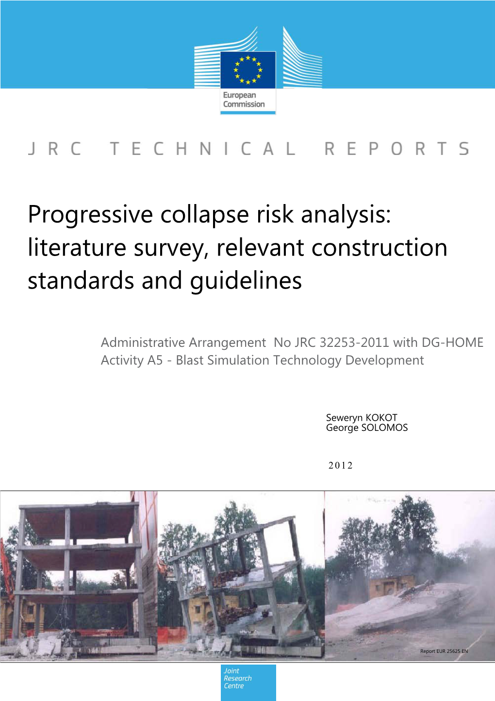 Progressive Collapse Risk Analysis: Literature Survey, Relevant Construction Standards and Guidelines