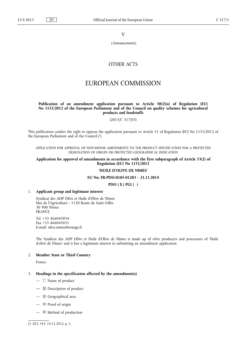 A) of Regulation (EU) No 1151 /2012 of the European Parliament and of the Council on Quality Schemes for Agricultural Products and Foodstuffs (2015/C 317/03