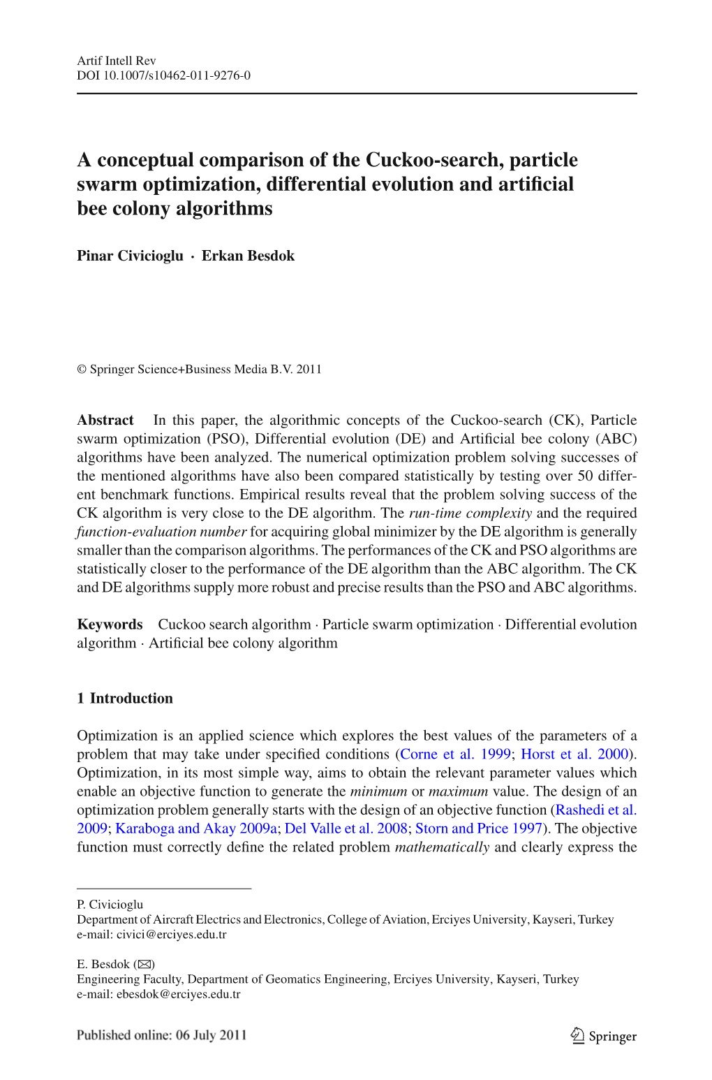 A Conceptual Comparison of the Cuckoo-Search, Particle Swarm Optimization, Differential Evolution and Artiﬁcial Bee Colony Algorithms