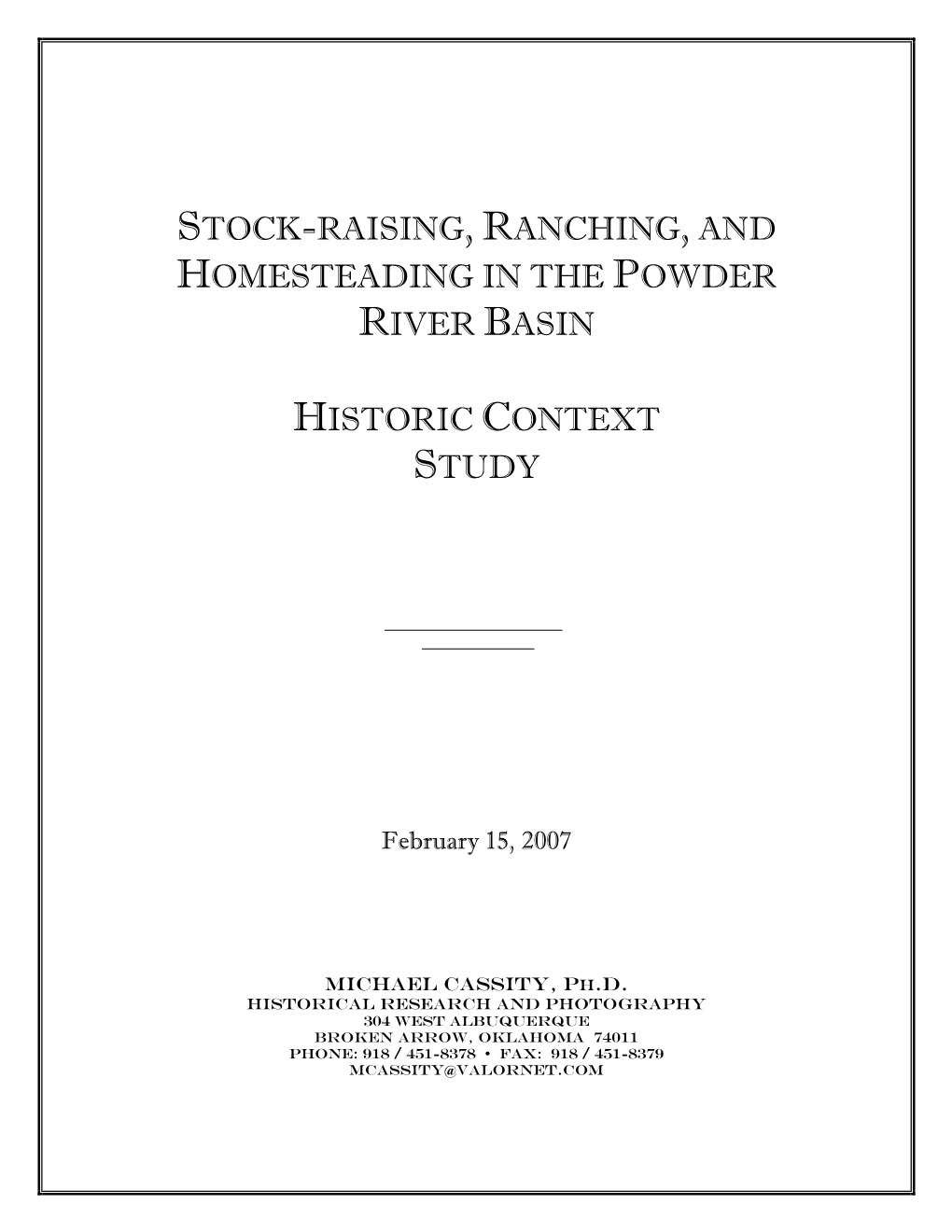 Stock-Raising, Ranching, and Homesteading in the Powder River Basin