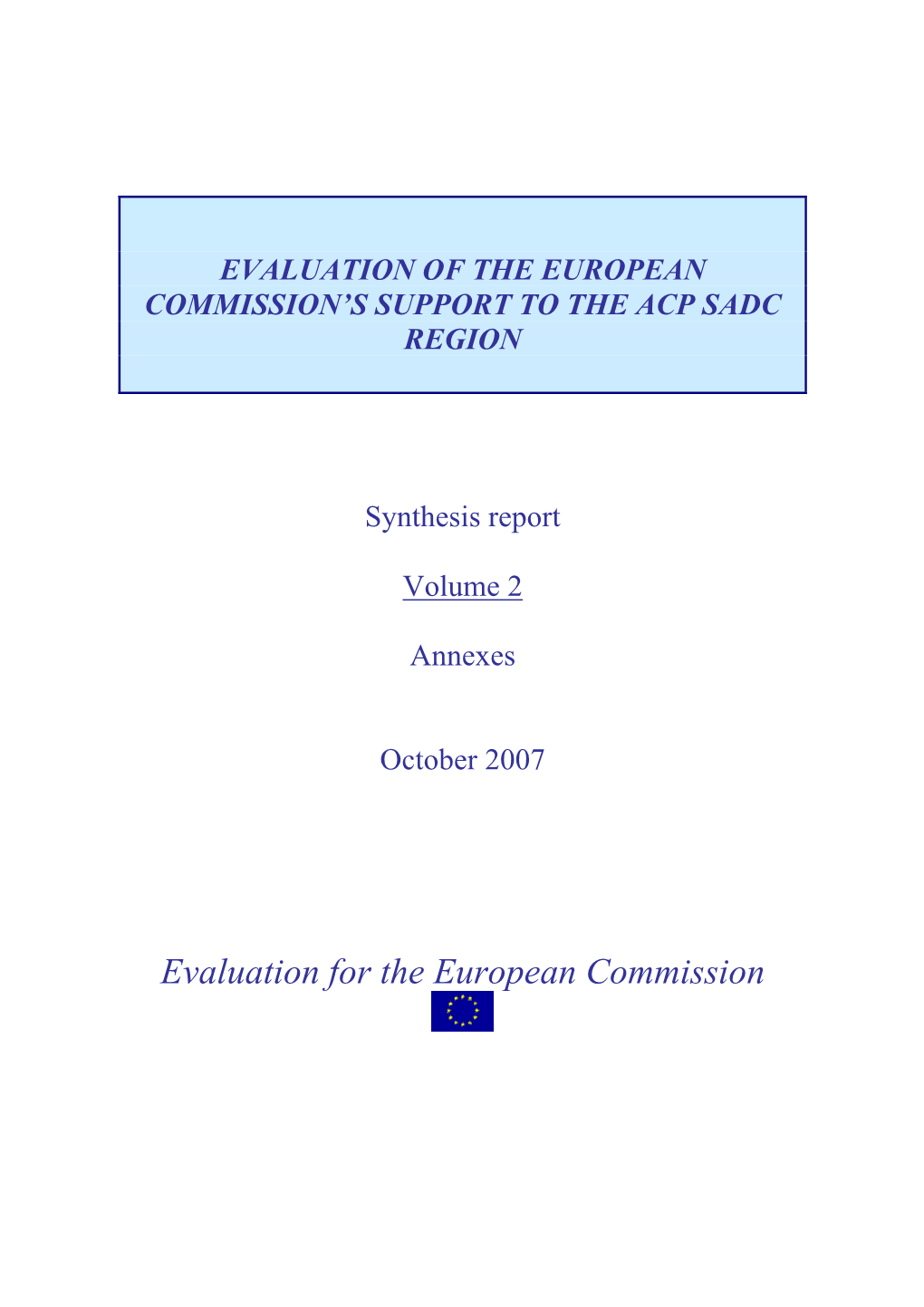 Evaluation for the European Commission