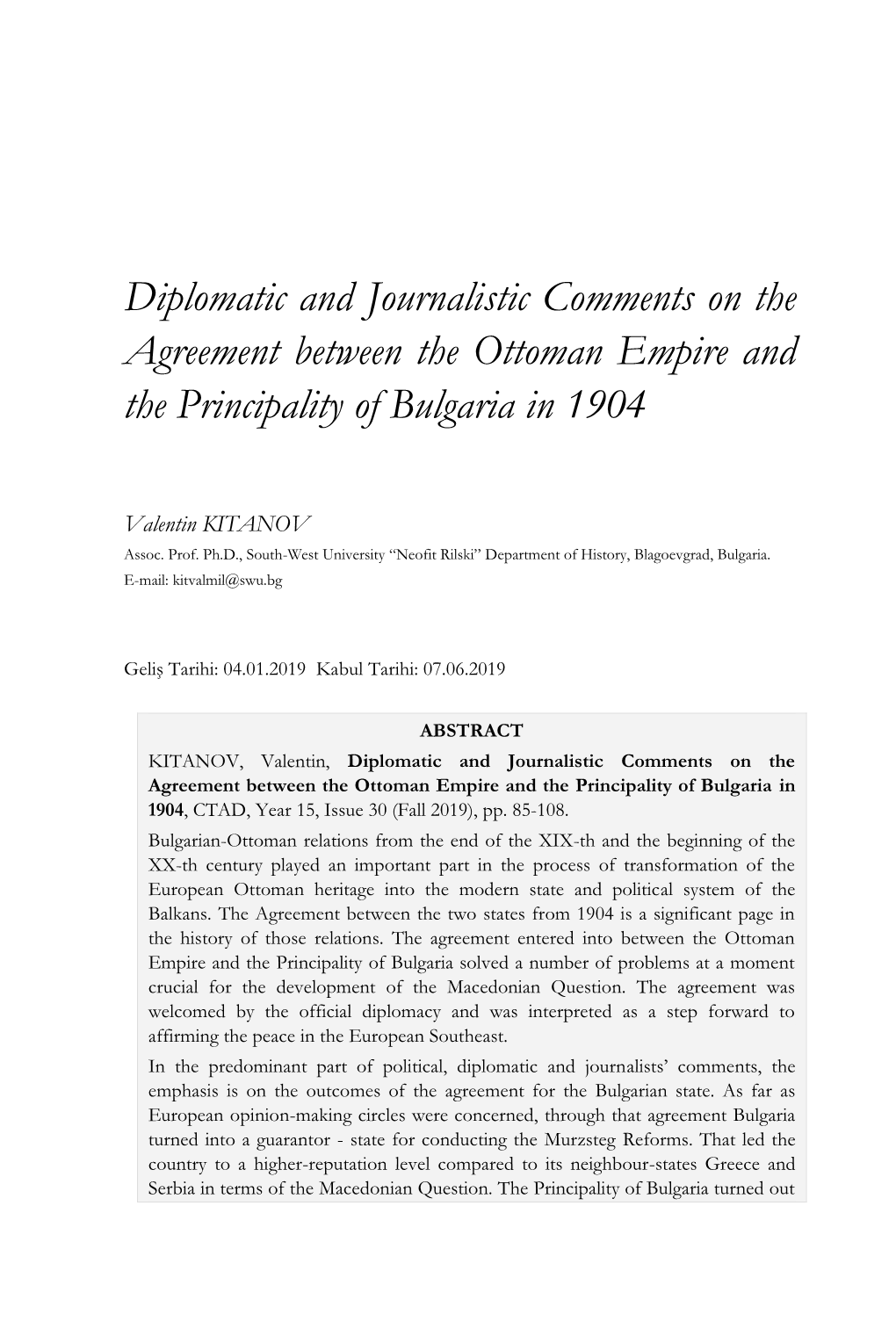 Diplomatic and Journalistic Comments on the Agreement Between the Ottoman Empire and the Principality of Bulgaria in 1904