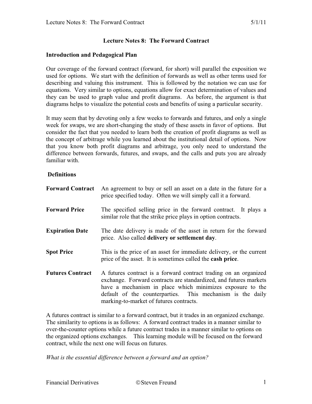 Lecture Notes 8: the Forward Contract 5/1/11 Financial