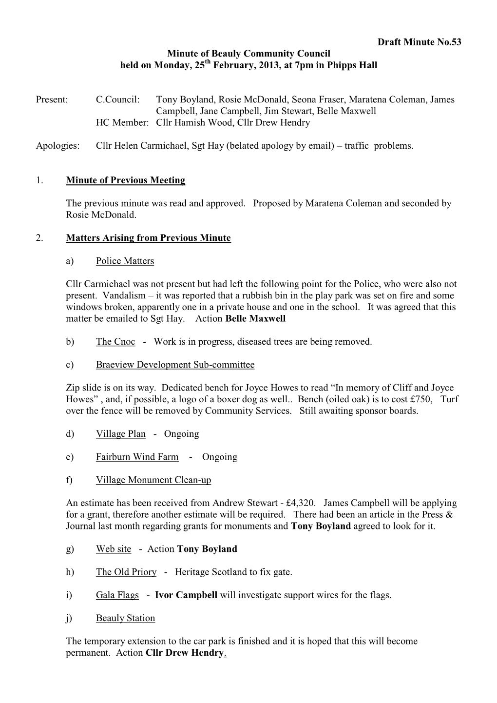 Draft Minute No.53 Minute of Beauly Community Council Held on Monday, 25Th February, 2013, at 7Pm in Phipps Hall