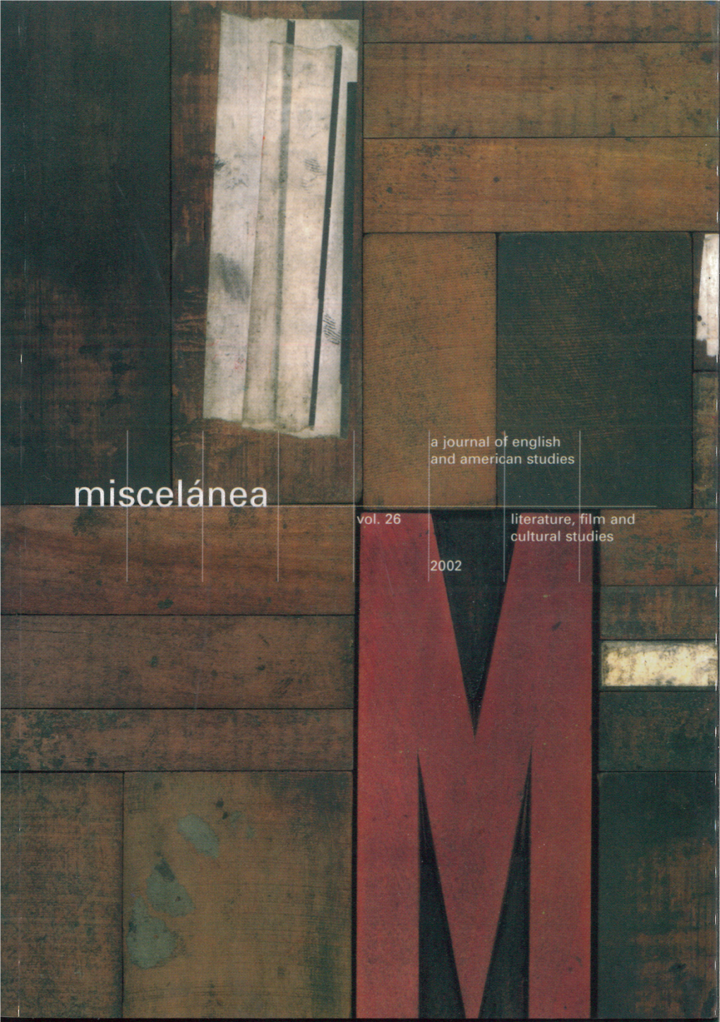 Miscelánea: a Journal of English and American Studies 26 (2002): Pp