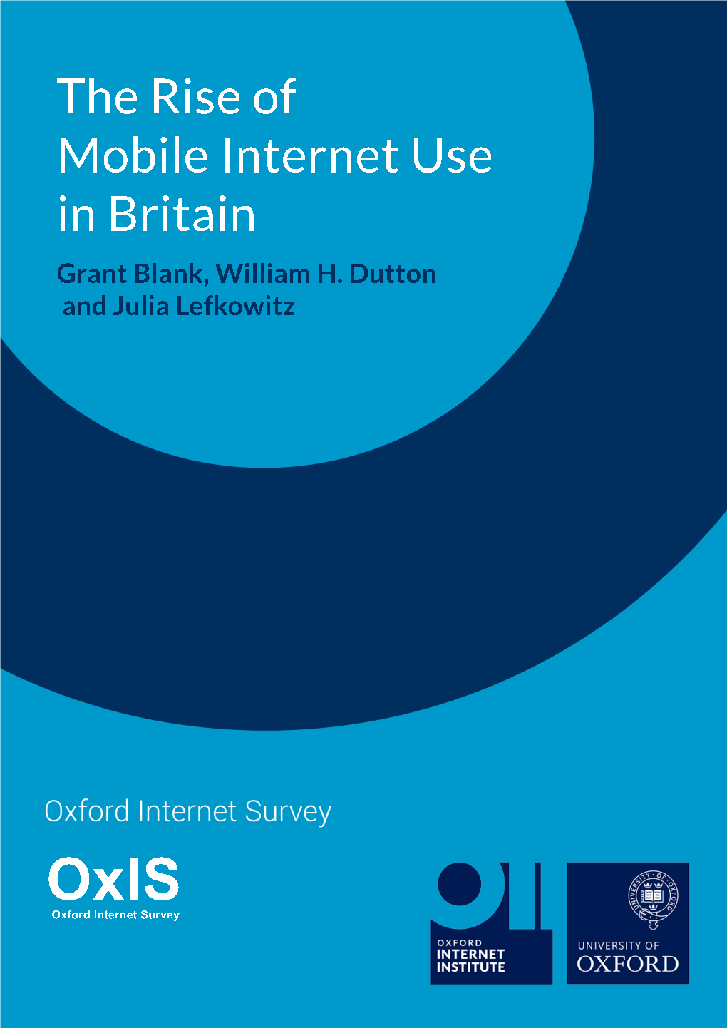 The Rise of Mobile Internet Use Report Download