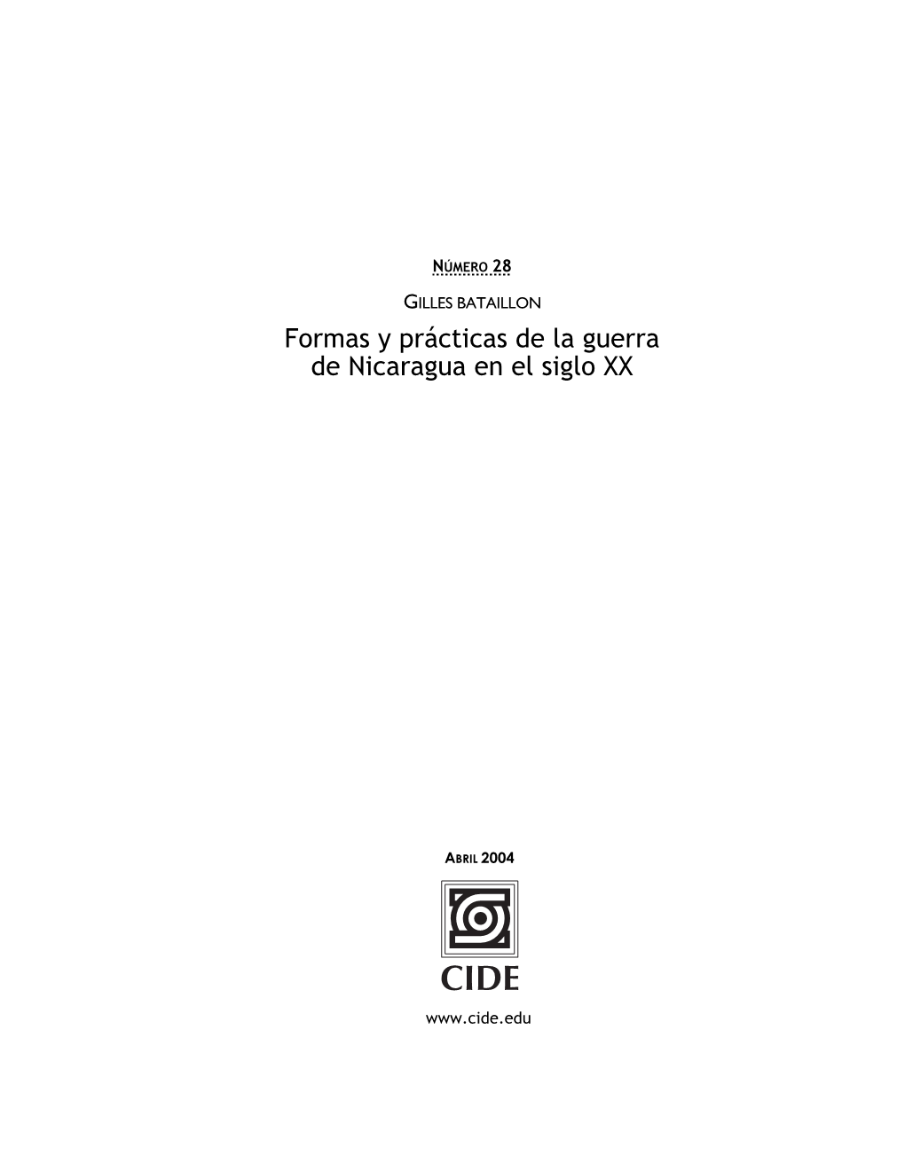 Formas Y Prácticas De La Guerra De Nicaragua En El Siglo XX