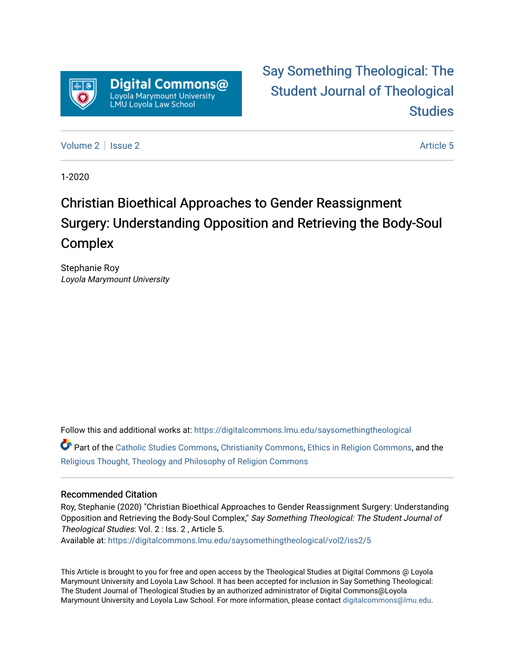 Christian Bioethical Approaches to Gender Reassignment Surgery: Understanding Opposition and Retrieving the Body-Soul Complex