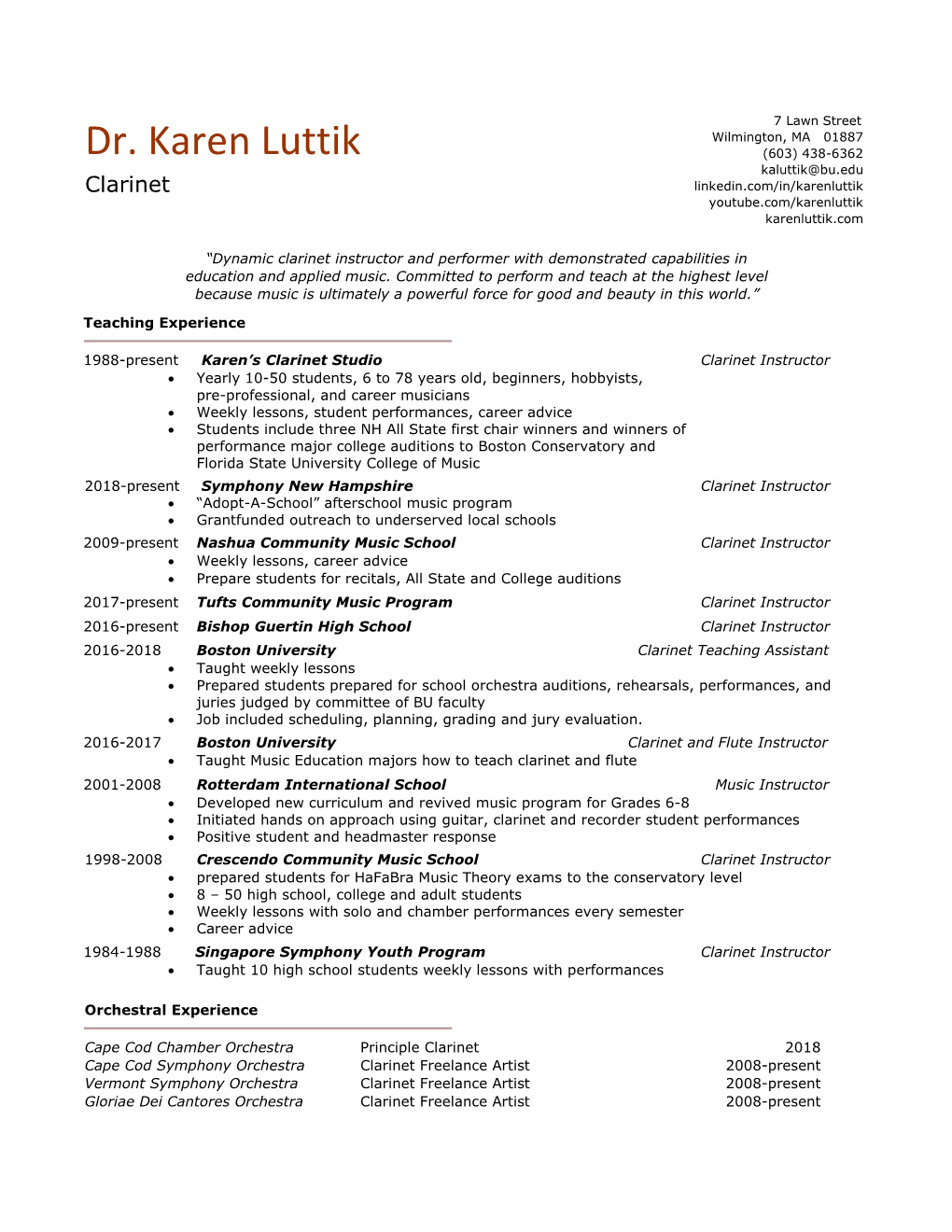 Karen Luttik (603) 438-6362 Kaluttik@Bu.Edu Clarinet Linkedin.Com/In/Karenluttik Youtube.Com/Karenluttik Karenluttik.Com