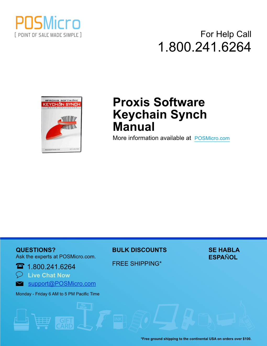 Proxis Software Keychain Synch Manual More Information Available at Posmicro.Com