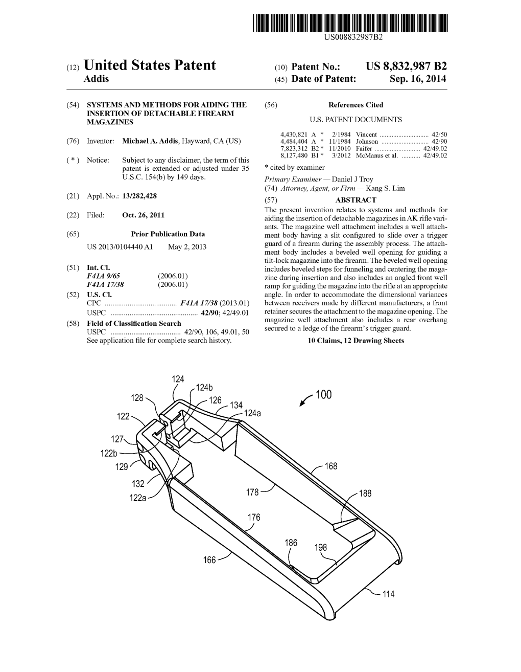 (12) United States Patent (10) Patent No.: US 8,832,987 B2 Addis (45) Date of Patent: Sep