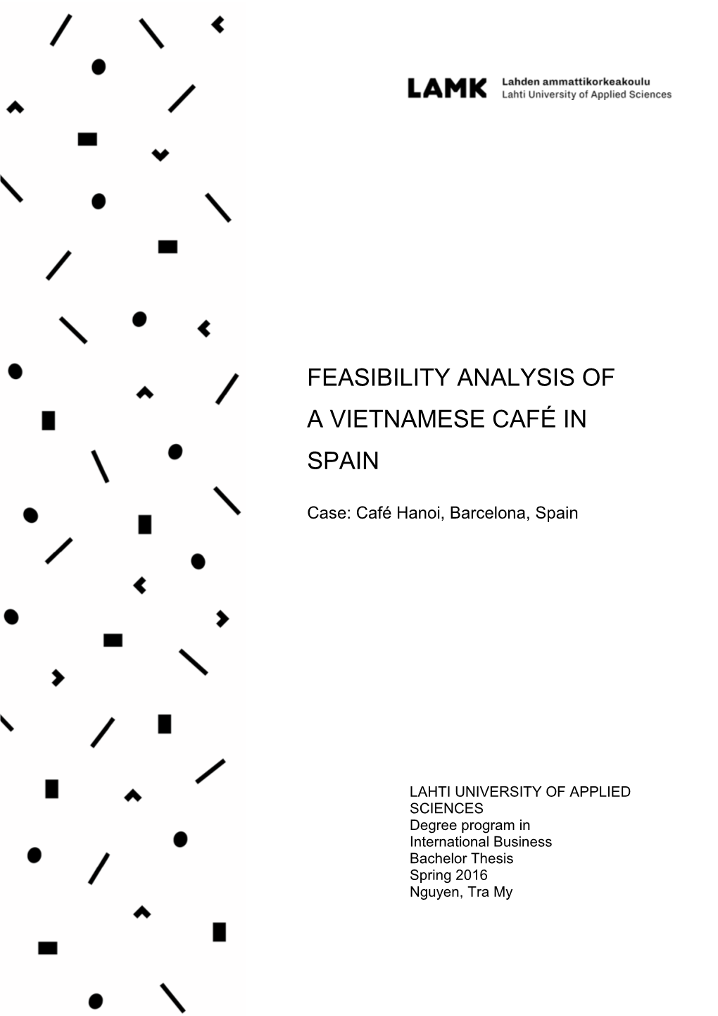 Feasibility Analysis of a Vietnamese Café in Spain