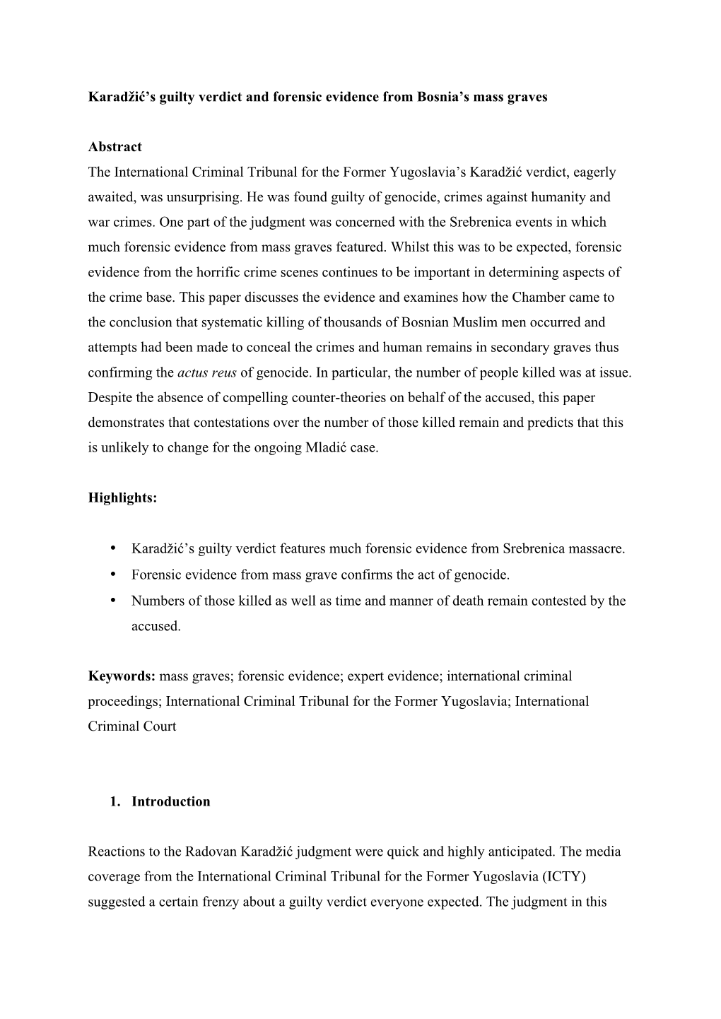 Karadžić's Guilty Verdict and Forensic Evidence from Bosnia's Mass Graves Abstract the International Criminal Tribunal Fo