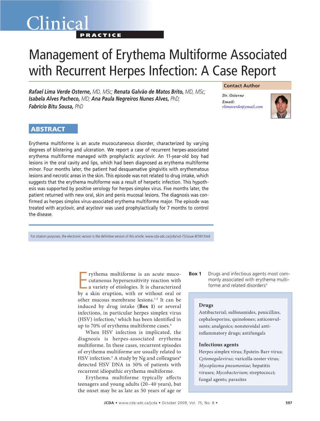 Management of Erythema Multiforme Associated with Recurrent Herpes Infection: a Case Report