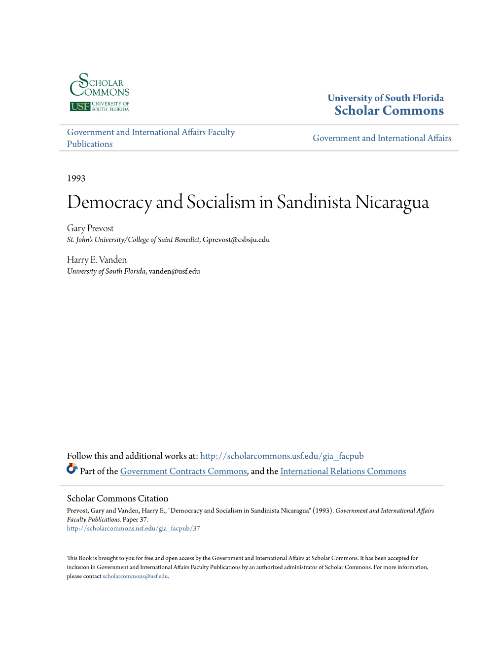 Democracy and Socialism in Sandinista Nicaragua Gary Prevost St