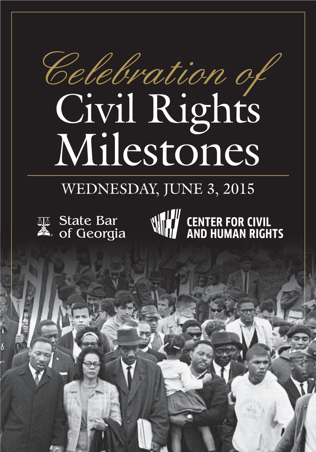 Civil Rights Milestones WEDNESDAY, JUNE 3, 2015 from the Program Chairs