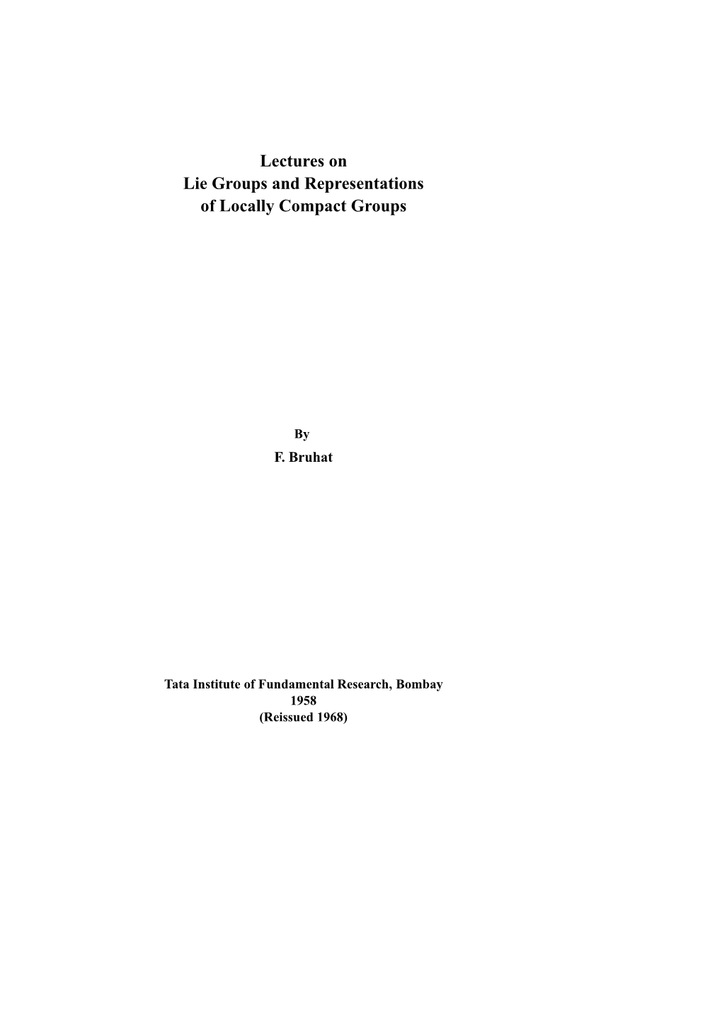 On Lie Groups and Representations of Locally Compact Groups