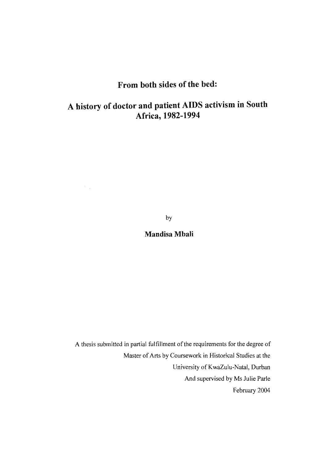 A History of Doctor and Patient AIDS Activism in South Africa, 1982-1994