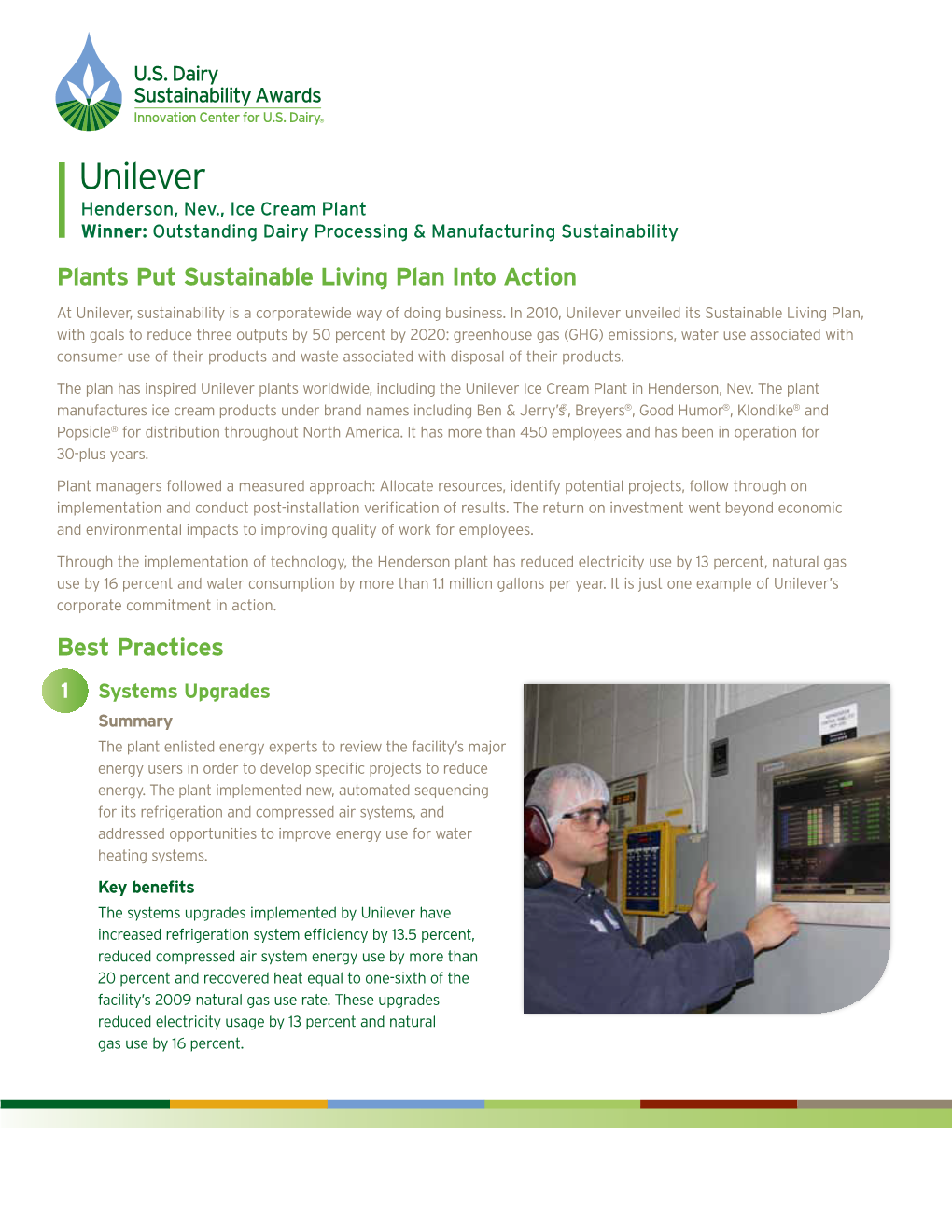 Unilever Henderson, Nev., Ice Cream Plant Winner: Outstanding Dairy Processing & Manufacturing Sustainability Plants Put Sustainable Living Plan Into Action