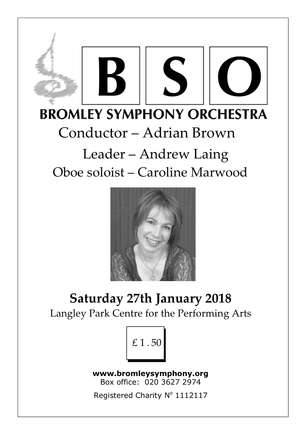 Conductor – Adrian Brown . Leader – Andrew Laing Oboe Soloist – Caroline Marwood