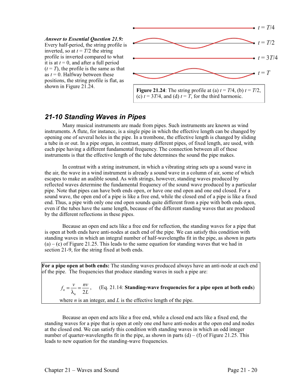 21-10 Standing Waves in Pipes Many Musical Instruments Are Made from Pipes