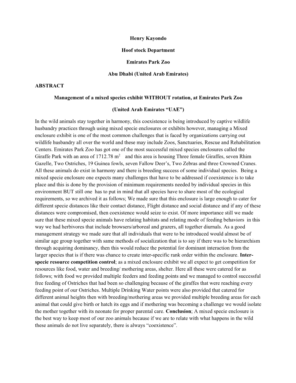 Henry Kayondo Hoof Stock Department Emirates Park Zoo Abu Dhabi (United Arab Emirates) ABSTRACT Management of a Mixed Species Ex