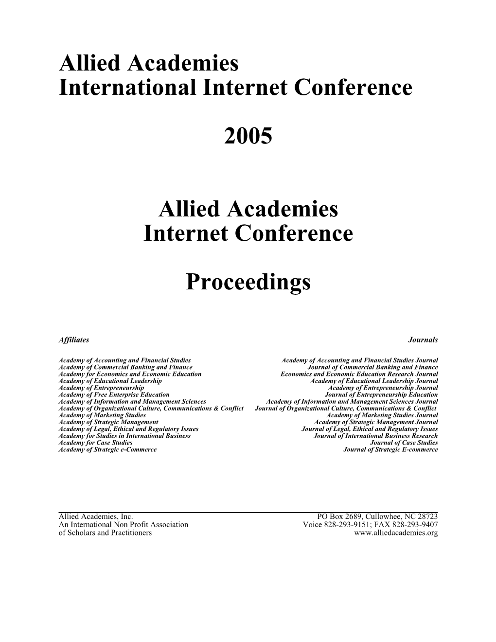 Internet Conference, Summer 2005