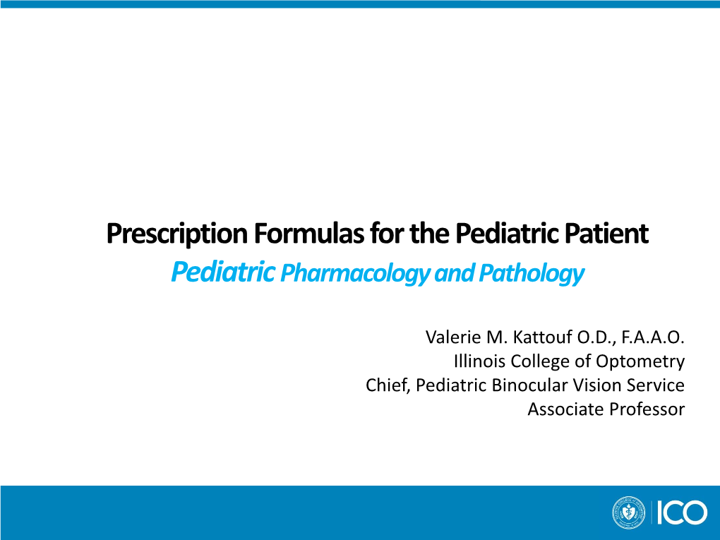 Prescription Formulas for the Pediatric Patient Pediatric Pharmacology and Pathology