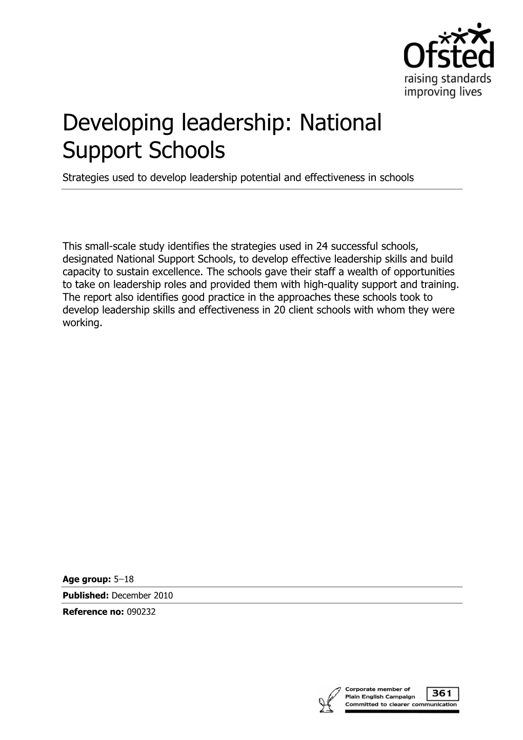 Developing Leadership: National Support Schools Strategies Used to Develop Leadership Potential and Effectiveness in Schools