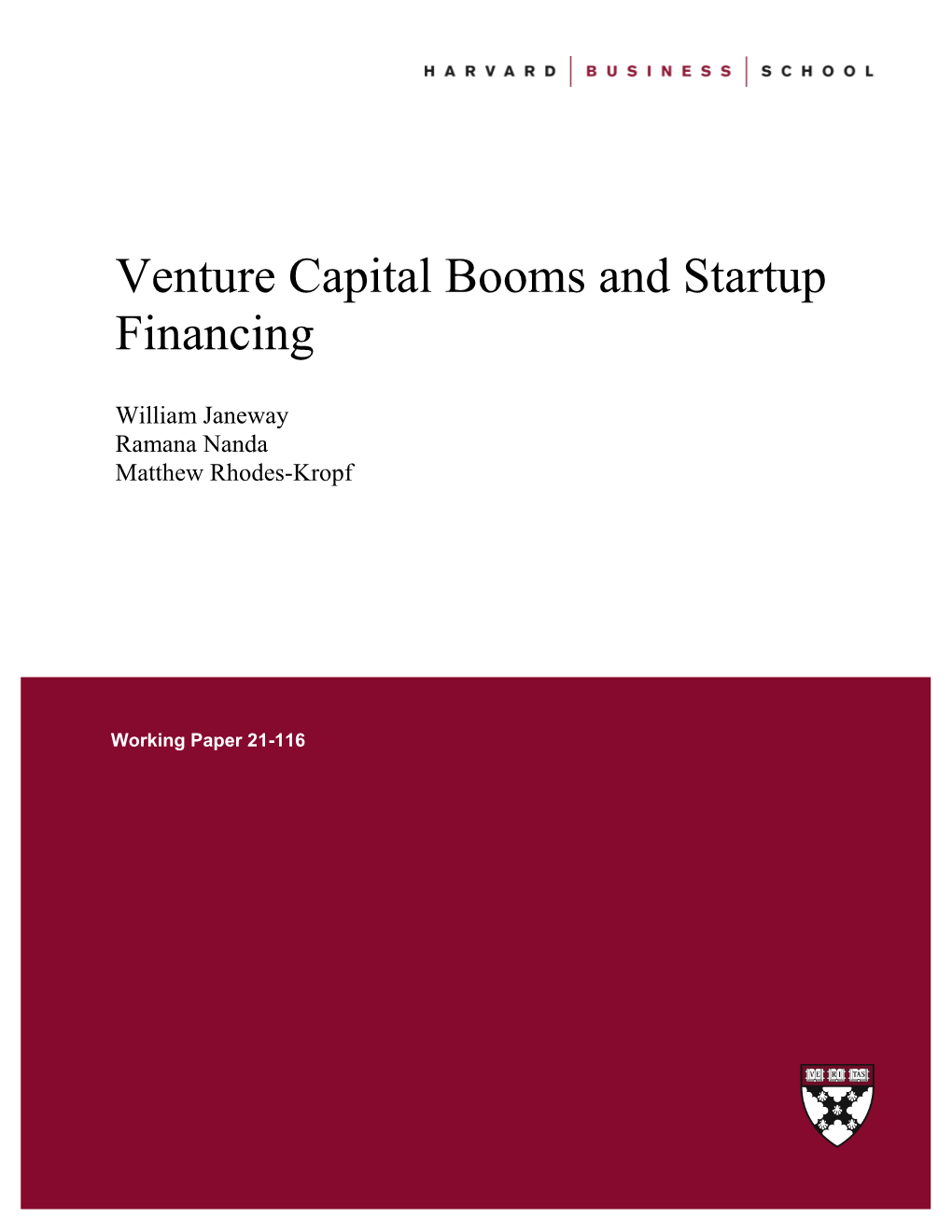 Venture Capital Booms and Startup Financing