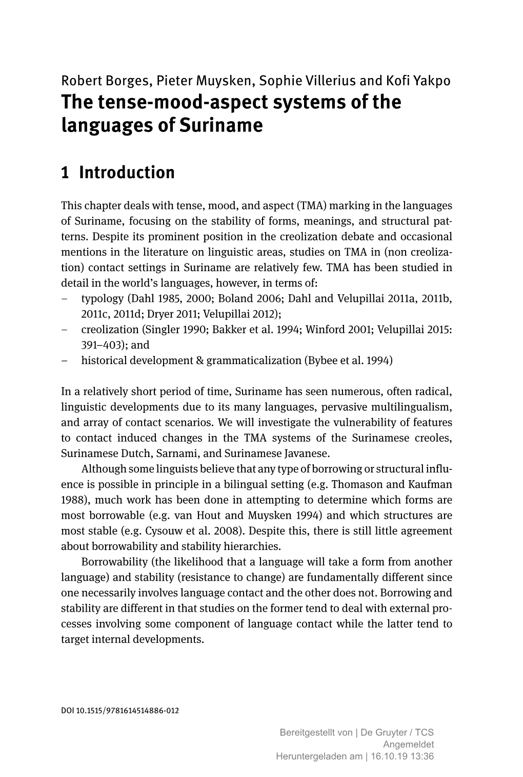 The Tense-Mood-Aspect Systems of the Languages of Suriname