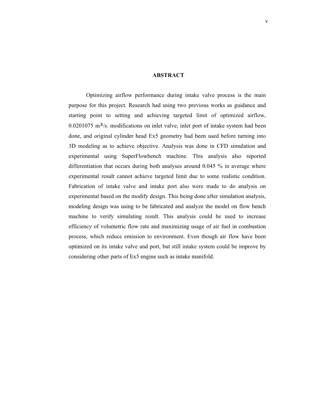 V ABSTRACT Optimizing Airflow Performance During Intake Valve