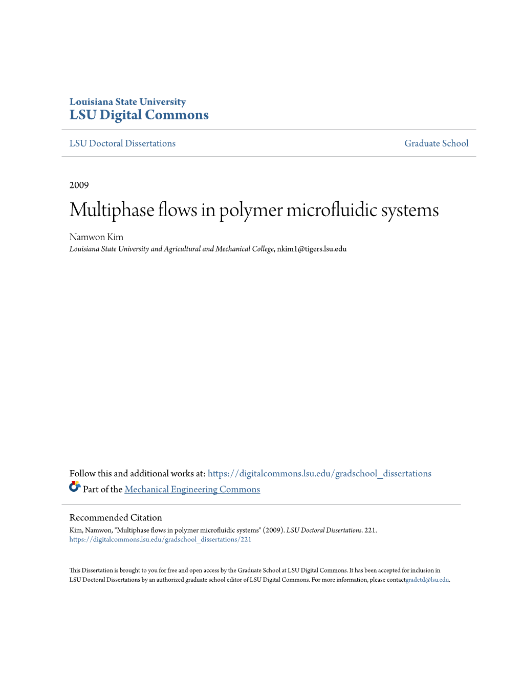 Multiphase Flows in Polymer Microfluidic Systems Namwon Kim Louisiana State University and Agricultural and Mechanical College, Nkim1@Tigers.Lsu.Edu