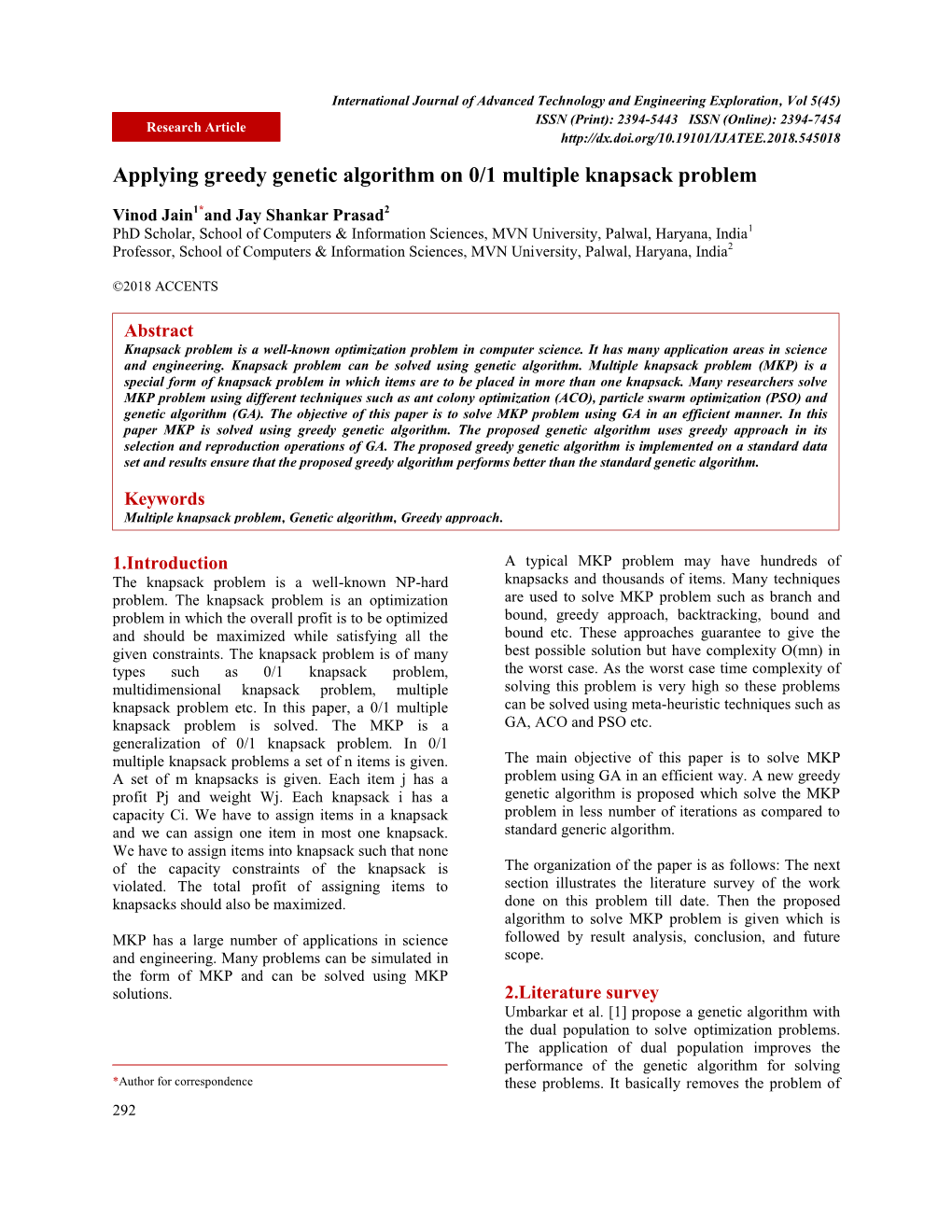 Applying Greedy Genetic Algorithm on 0/1 Multiple Knapsack Problem