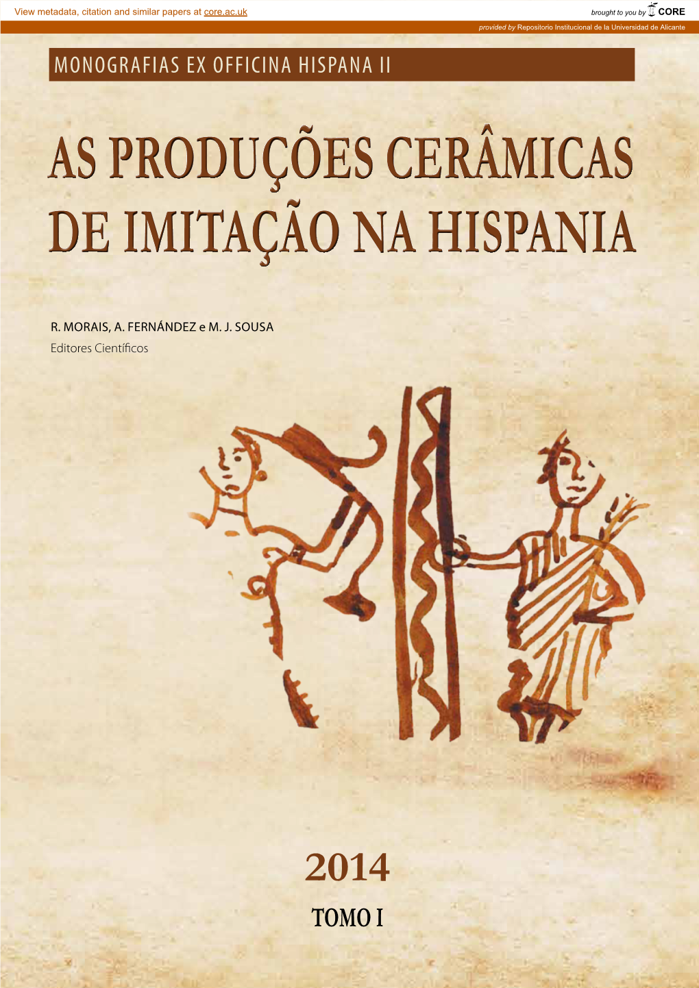 As Produções Cerâmicas De Imitação Na Hispania
