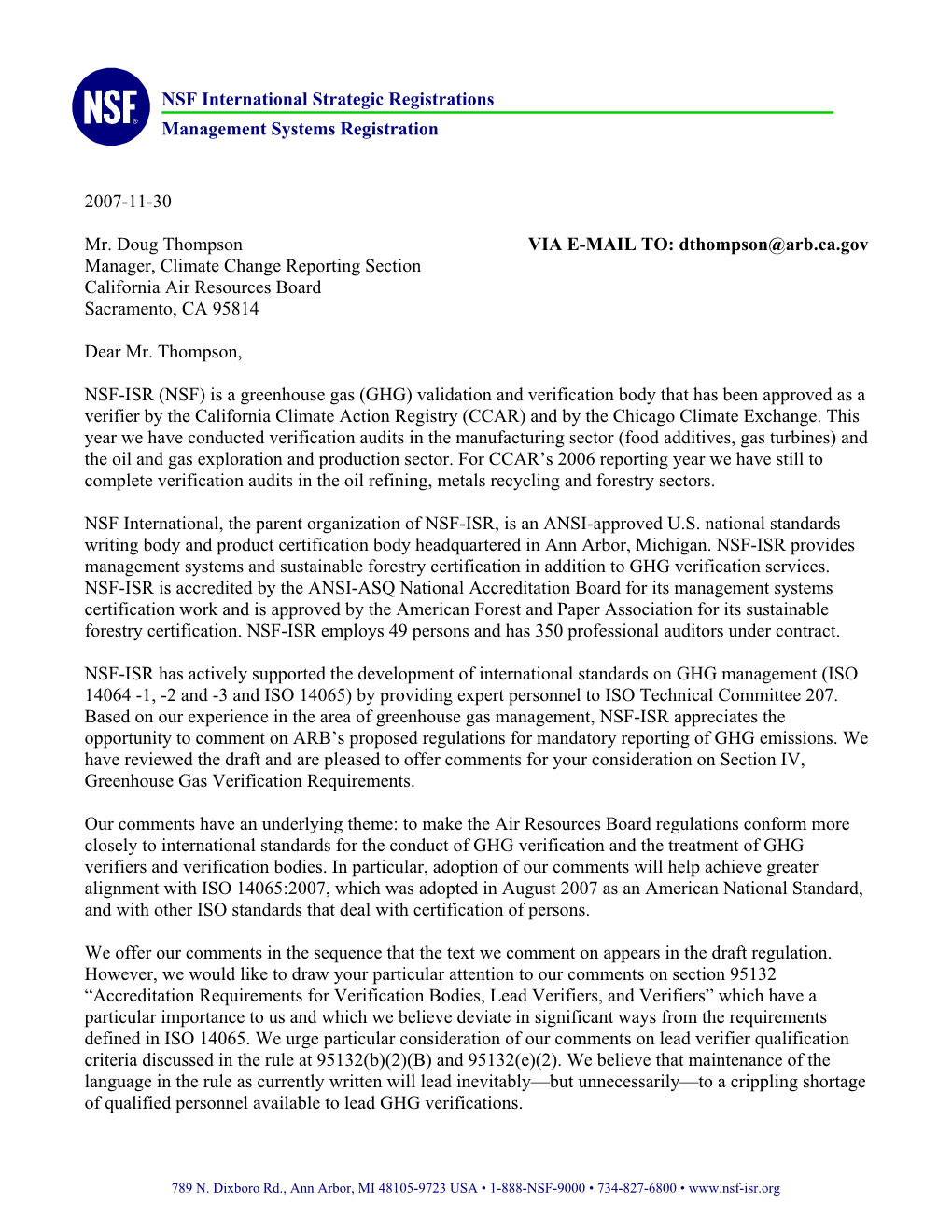 NSF International Strategic Registrations Management Systems Registration 2007-11-30 Mr. Doug Thompson VIA E-MAIL TO: Dthompson