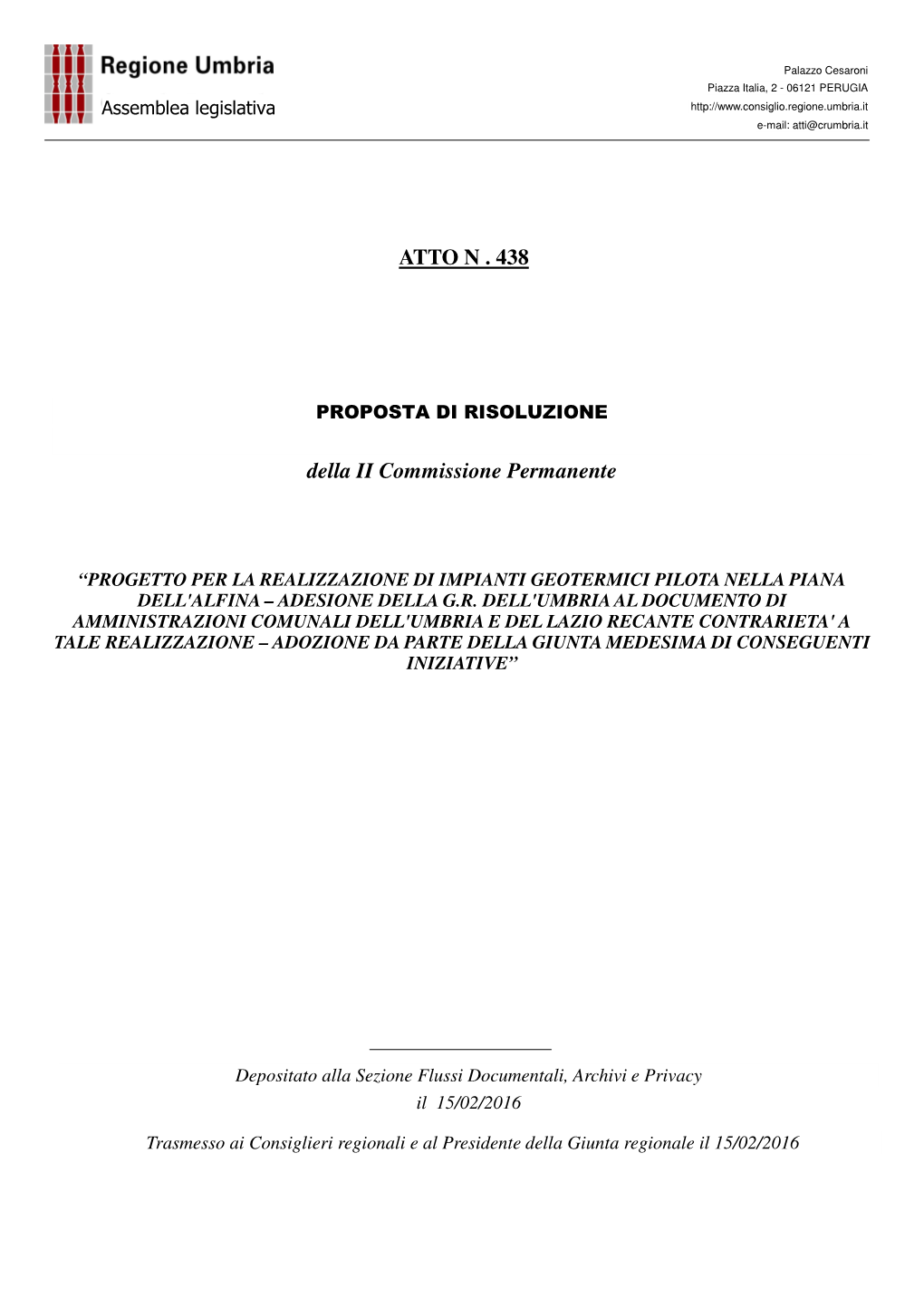 ATTO N . 438 Della II Commissione Permanente