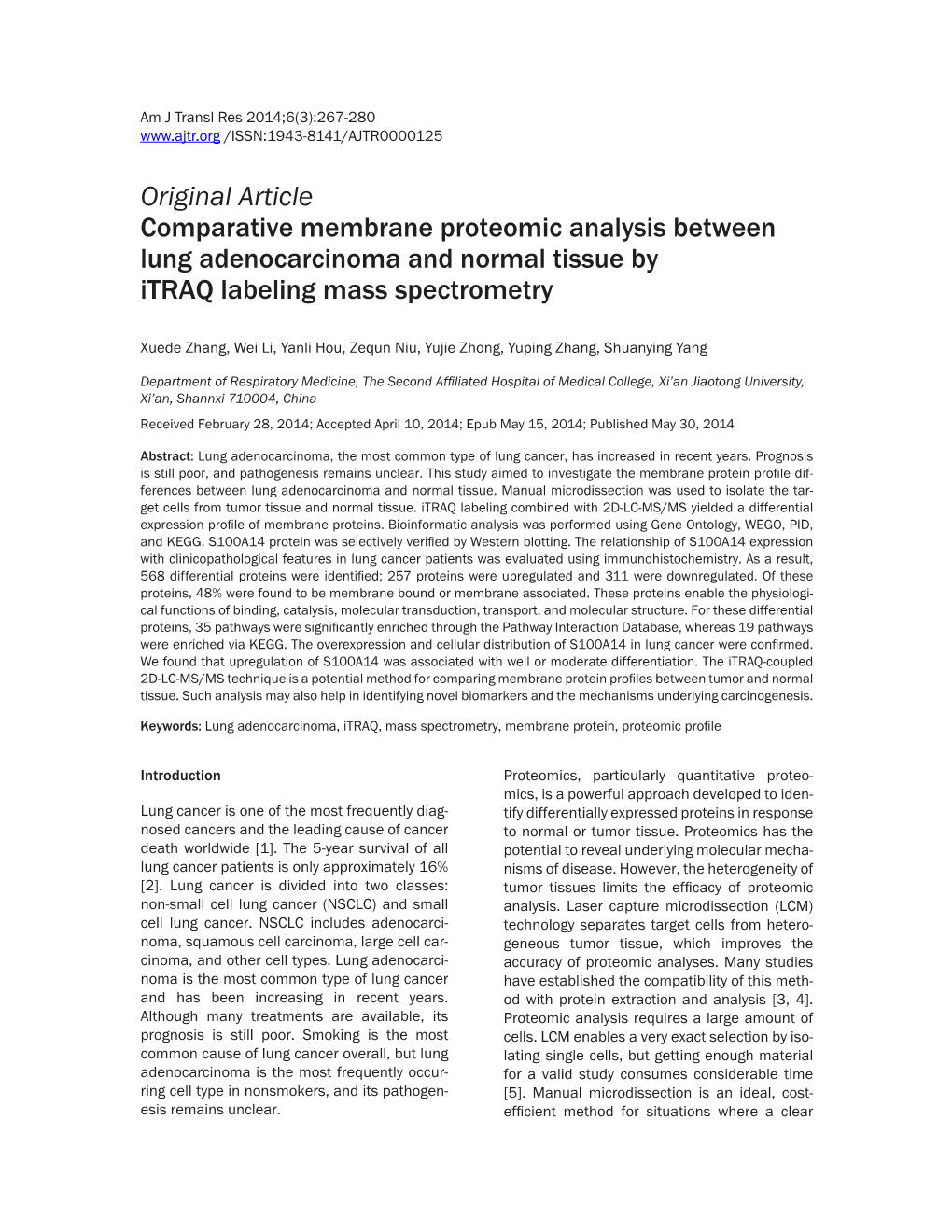 Original Article Comparative Membrane Proteomic Analysis Between Lung Adenocarcinoma and Normal Tissue by Itraq Labeling Mass Spectrometry