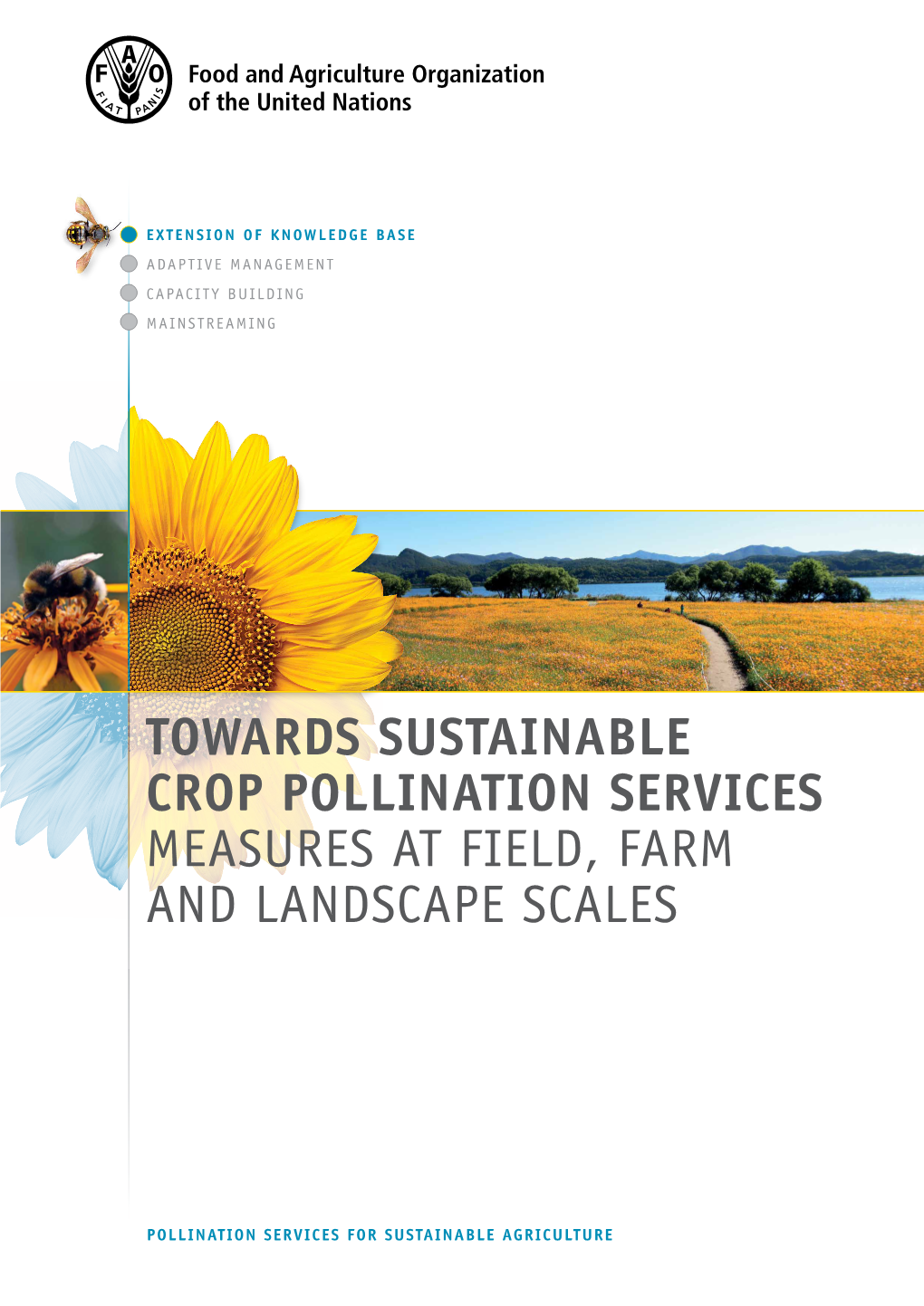 Towards Sustainable Crop Pollination Services Measures at Field, Farm and Landscape Scales