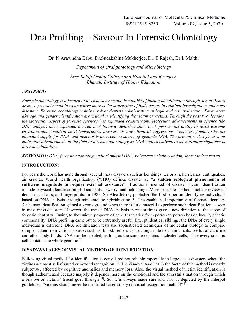 Dna Profiling – Saviour in Forensic Odontology