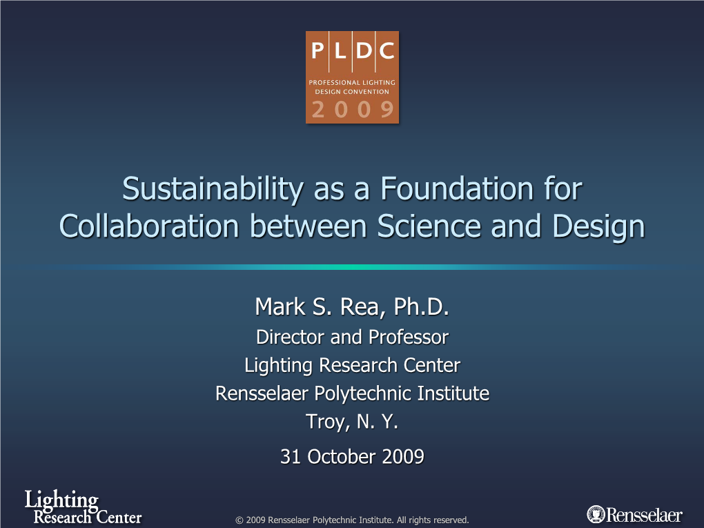 Sustainability As a Foundation for Collaboration Between Science and Design