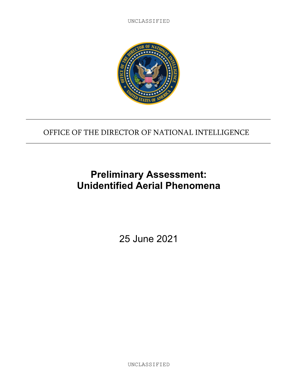 Preliminary Assessment: Unidentified Aerial Phenomena 25 June 2021