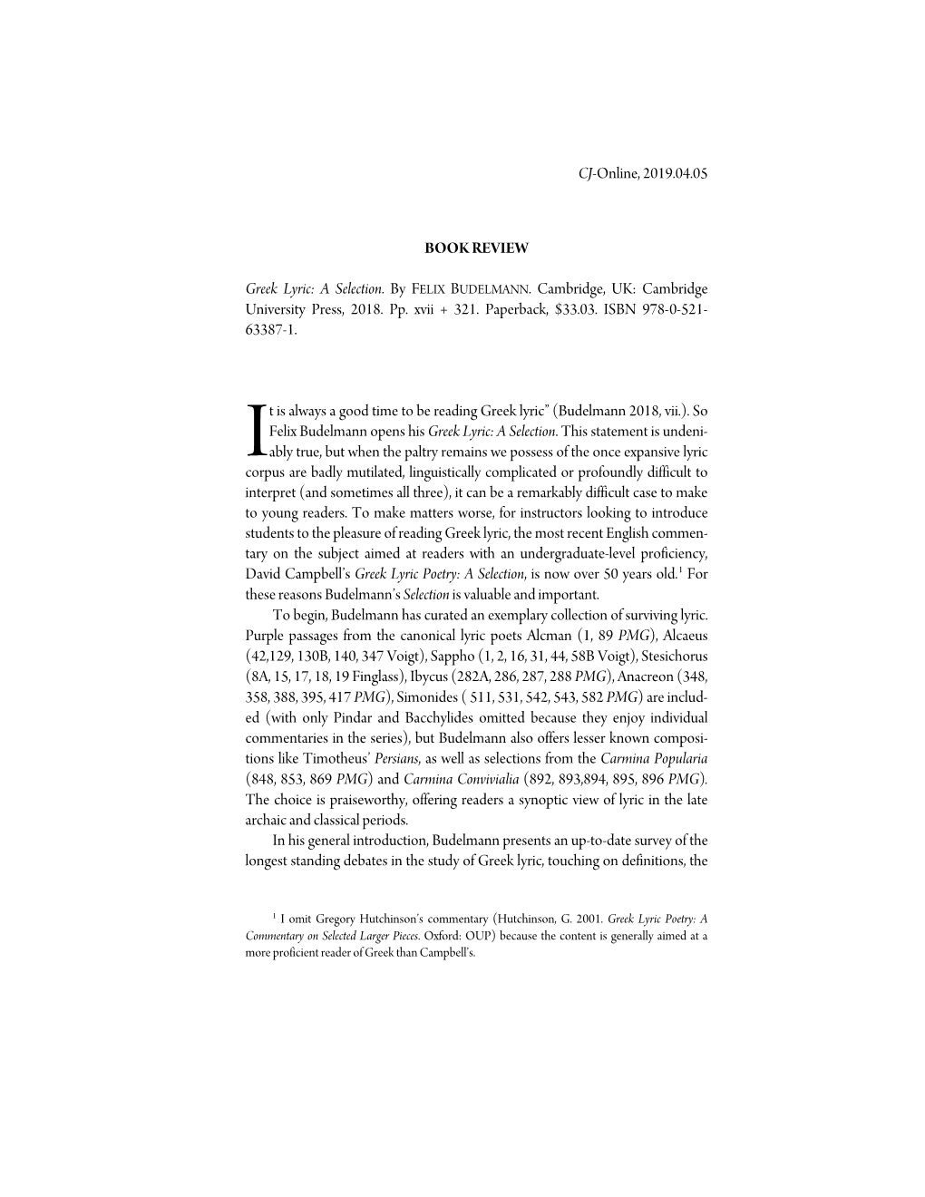 CJ-Online, 2019.04.05 BOOK REVIEW Greek Lyric: a Selection. by FELIX BUDELMANN. Cambridge, UK: Cambridge University Press, 2018