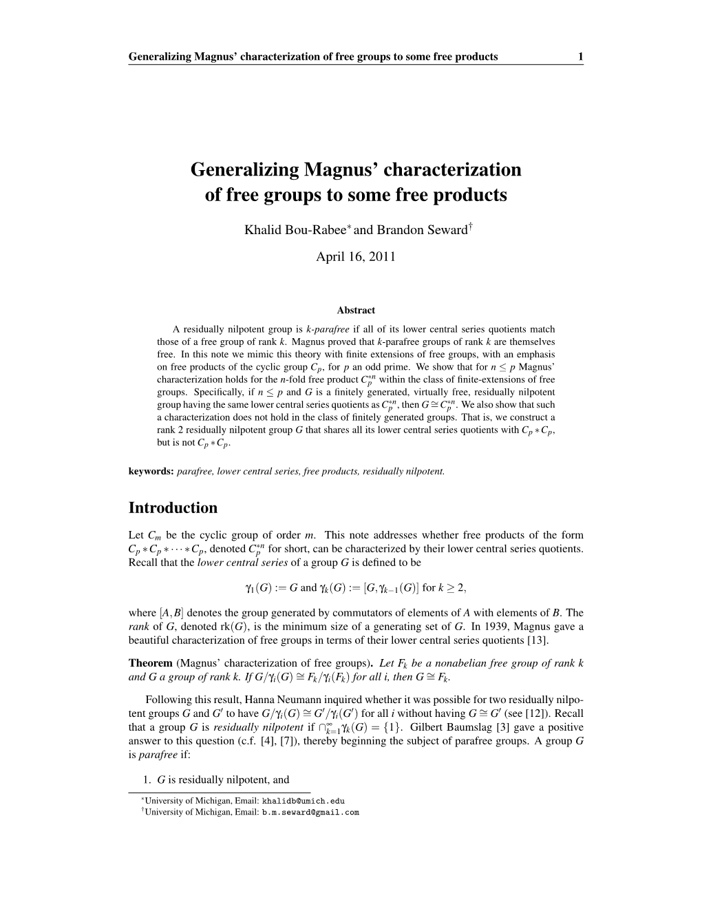 Generalizing Magnus' Characterization of Free Groups to Some Free Products