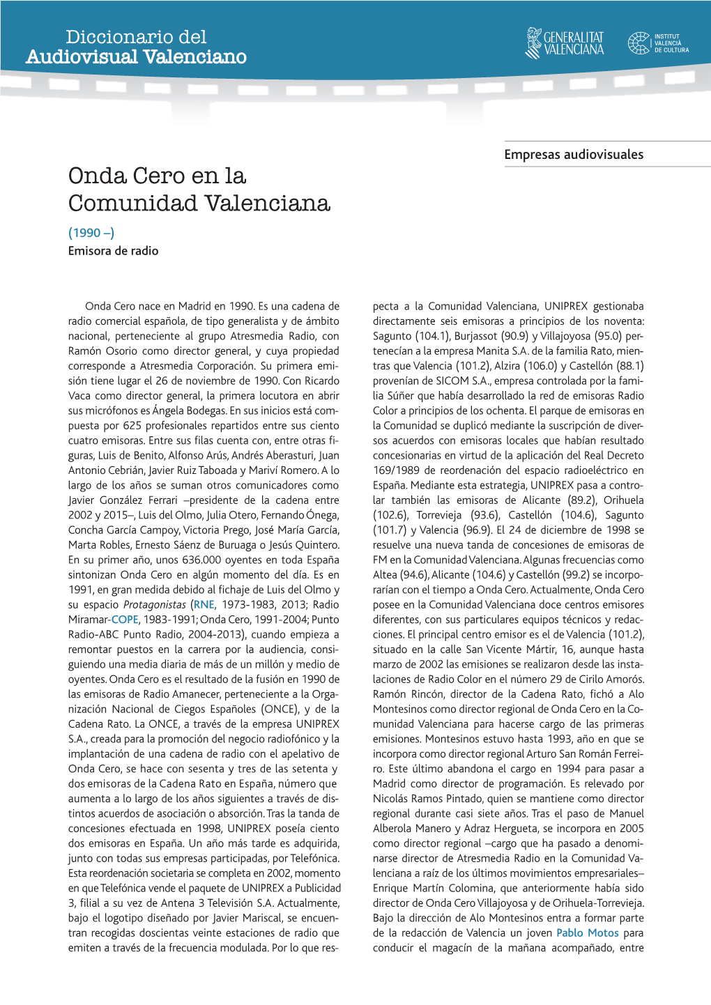 Onda Cero En La Comunidad Valenciana (1990 –) Emisora De Radio