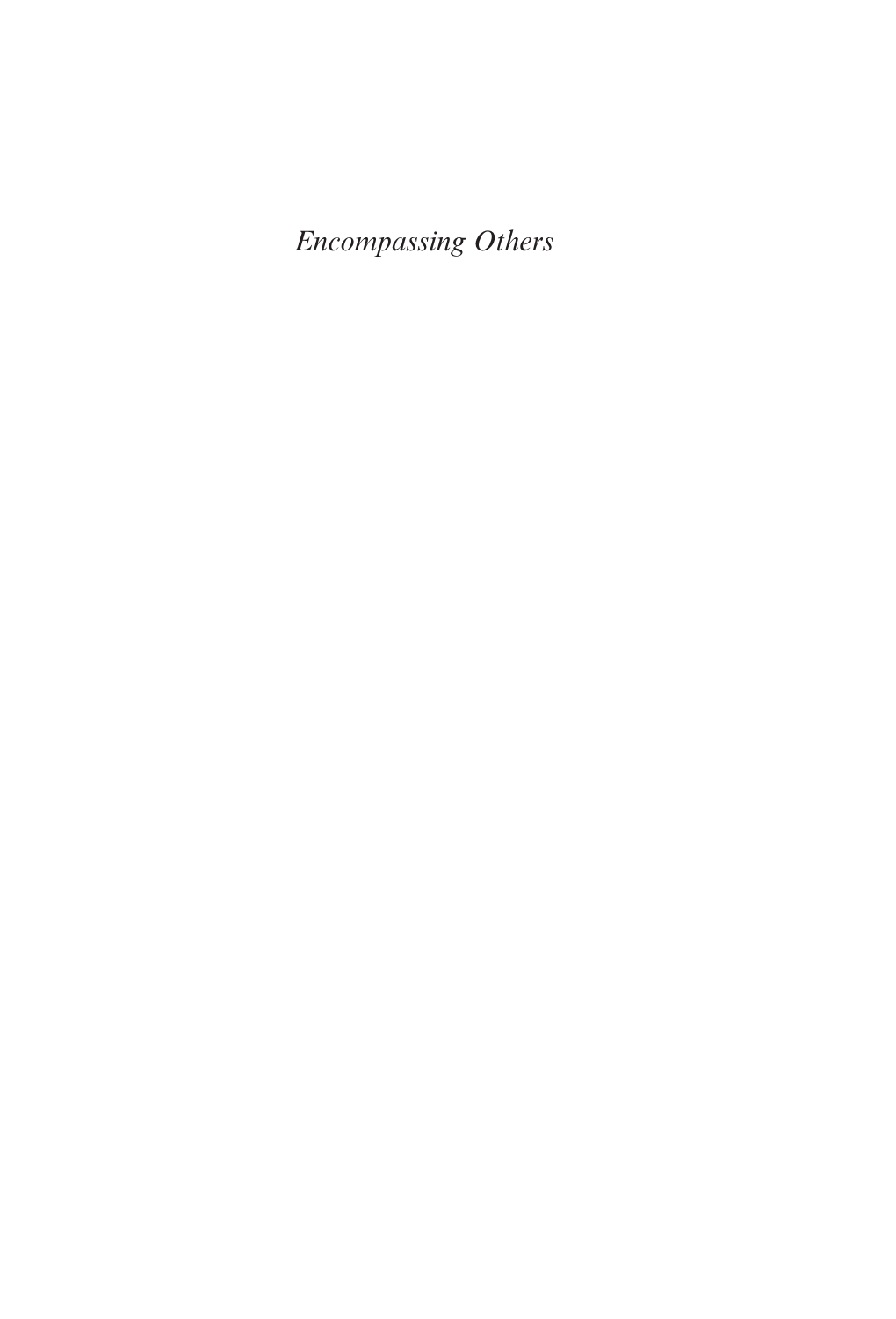 Encompassing Others Front.Qxd 05/01/2000 9:14 AM Page Ii Front.Qxd 05/01/2000 9:14 AM Page Iii