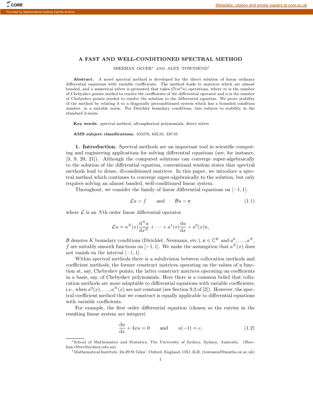 A FAST and WELL-CONDITIONED SPECTRAL METHOD 1. Introduction. Spectral Methods Are an Important Tool in Scientific Comput