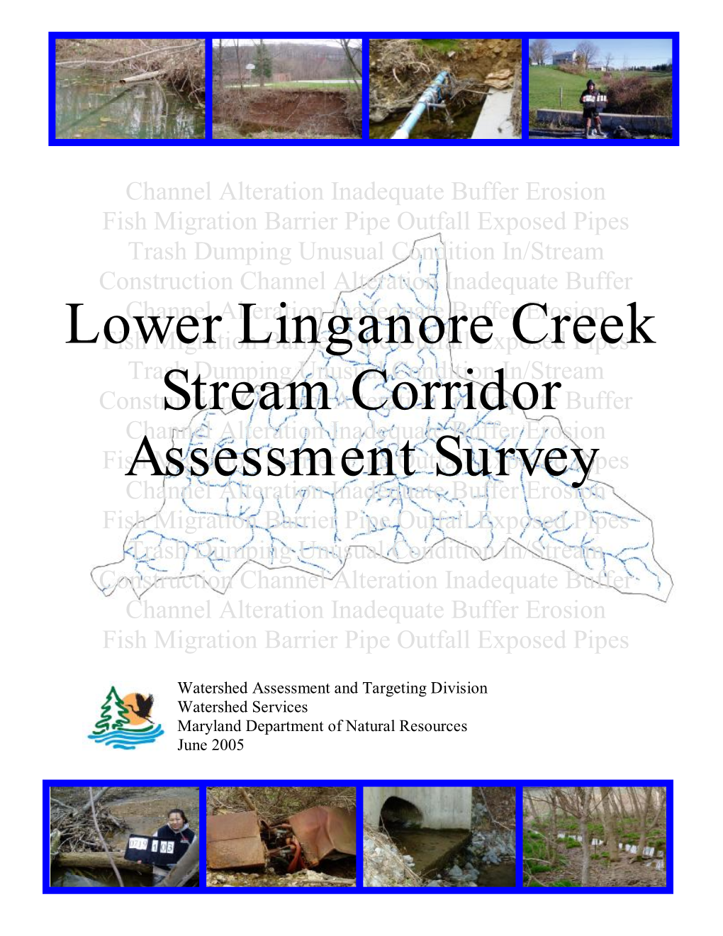 LOWER LINGANORE CREEK STREAM CORRIDOR ASSESMENT SURVEY Frederick County, Maryland