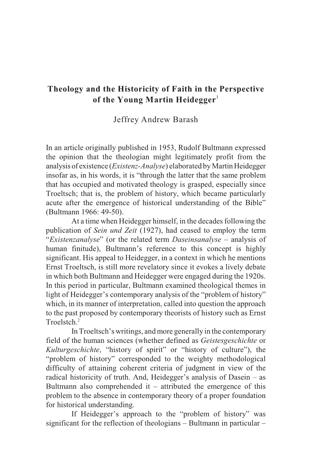 Theology and the Historicity of Faith in the Perspective of the Young Martin Heidegger1