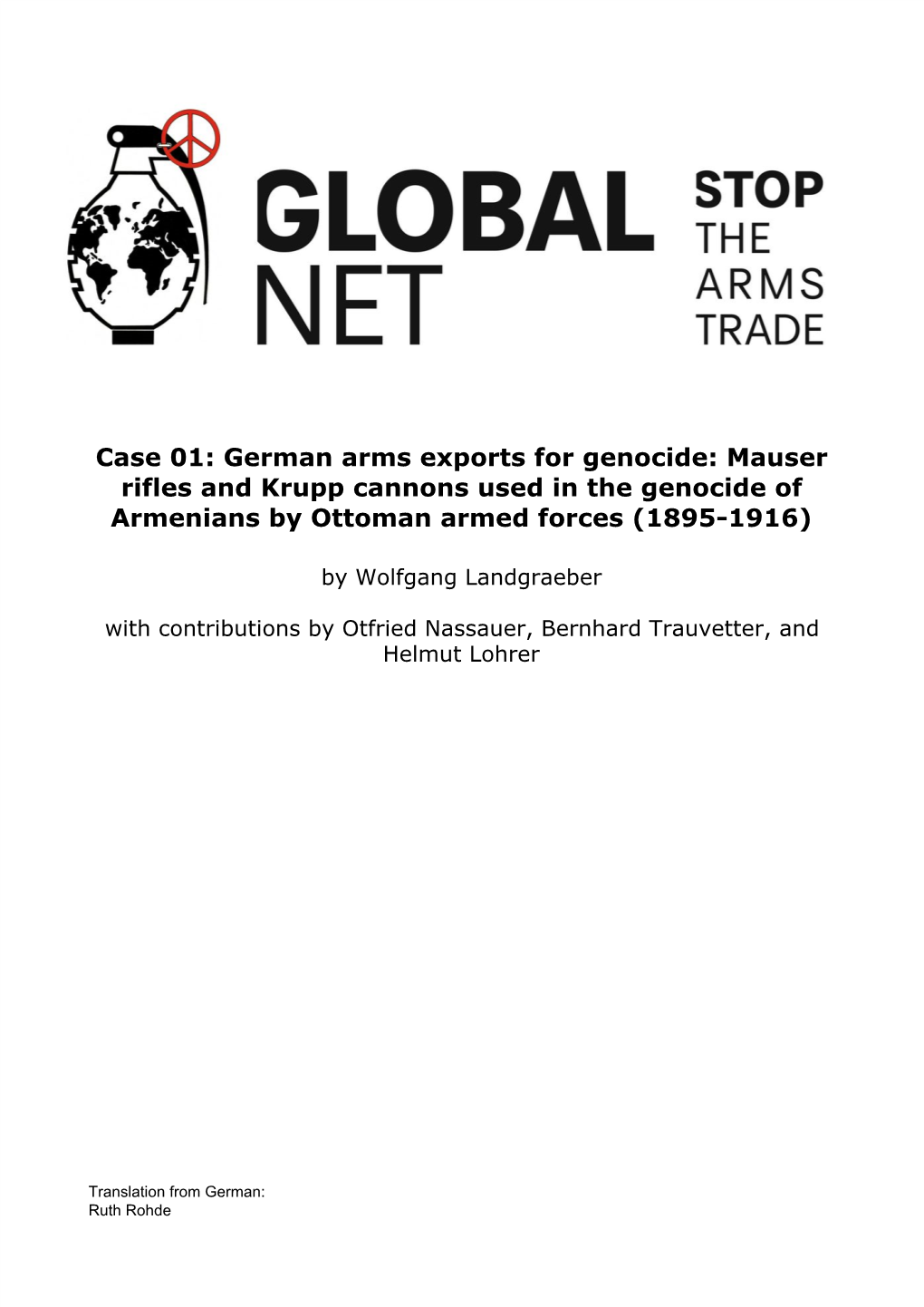 Case 01: German Arms Exports for Genocide: Mauser Rifles and Krupp Cannons Used in the Genocide of Armenians by Ottoman Armed Forces (1895-1916)